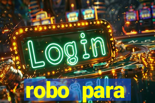 robo para plataforma de jogos